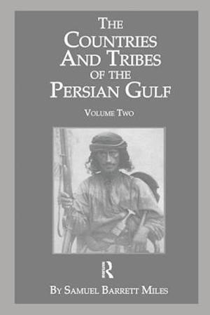 The Countries & Tribes Of The Persian Gulf