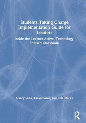 Students Taking Charge Implementation Guide for Leaders