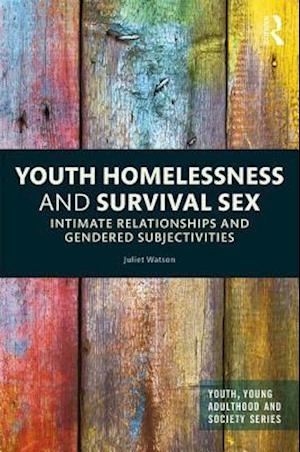 Youth Homelessness and Survival Sex