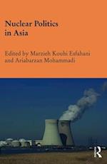 Nuclear Politics in Asia