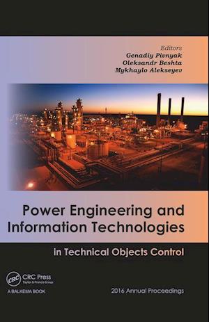 Power Engineering and Information Technologies in Technical Objects Control