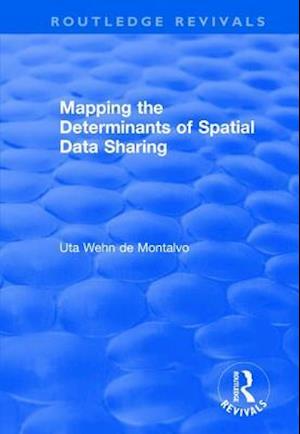 Mapping the Determinants of Spatial Data Sharing