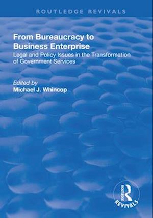 From Bureaucracy to Business Enterprise