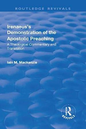 Irenaeus's Demonstration of the Apostolic Preaching