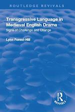 Transgressive Language in Medieval English Drama