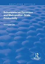 Schumpeterian Dynamics and Metropolitan-Scale Productivity
