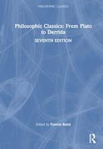 Philosophic Classics: From Plato to Derrida