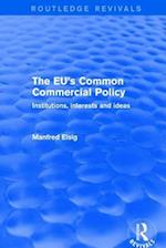 The EU's Common Commercial Policy