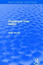 Challenges from Within