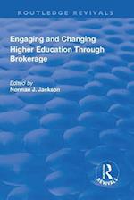 Engaging and Changing Higher Education Through Brokerage