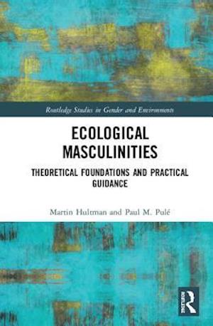 Ecological Masculinities