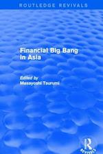 Financial Big Bang in Asia