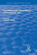 The Creation and Interpretation of Commercial Law