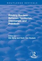 Routing Borders Between Territories, Discourses and Practices