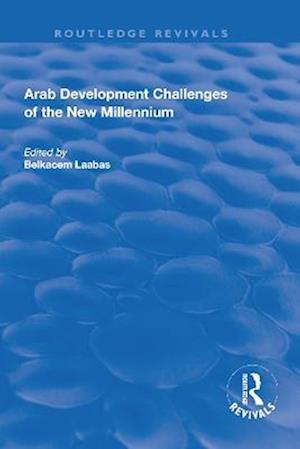 Arab Development Challenges of the New Millennium