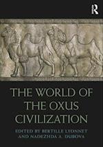 The World of the Oxus Civilization