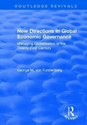 New Directions in Global Economic Governance