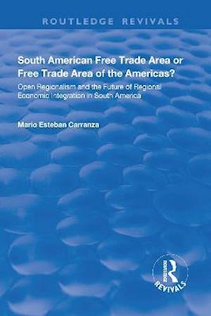 South American Free Trade Area or Free Trade Area of the Americas?