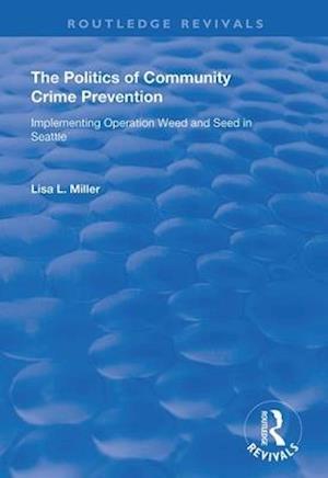 The Politics of Community Crime Prevention