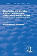 Globalization and Emerging Trends in African States’ Foreign Policy-Making Process