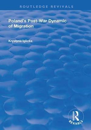 Poland's Post-War Dynamic of Migration