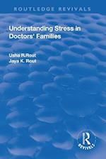 Understanding Stress in Doctors’ Families