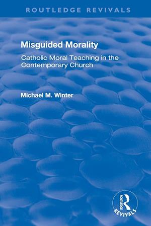 Misguided Morality