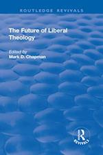 The Future of Liberal Theology