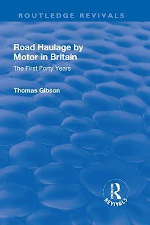 Road Haulage by Motor in Britain