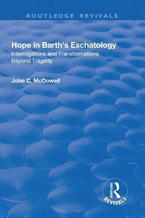 Hope in Barth's Eschatology