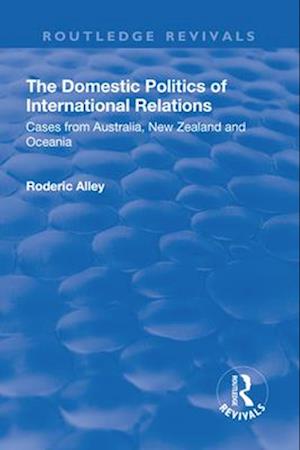 The Domestic Politics of International Relations