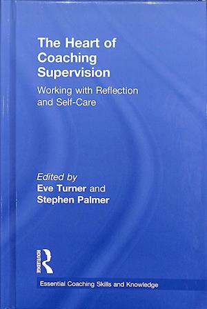 The Heart of Coaching Supervision