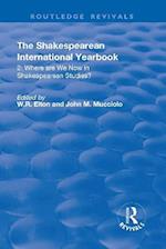 The Shakespearean International Yearbook: Where are We Now in Shakespearean Studies?