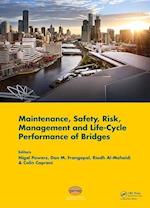 Maintenance, Safety, Risk, Management and Life-Cycle Performance of Bridges
