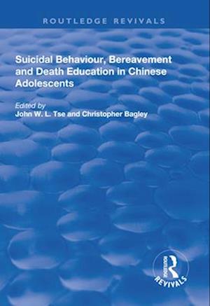 Suicidal Behaviour, Bereavement and Death Education in Chinese Adolescents