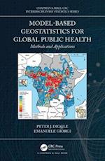 Model-based Geostatistics for Global Public Health