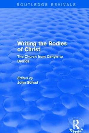 Revival: Writing the Bodies of Christ (2001)