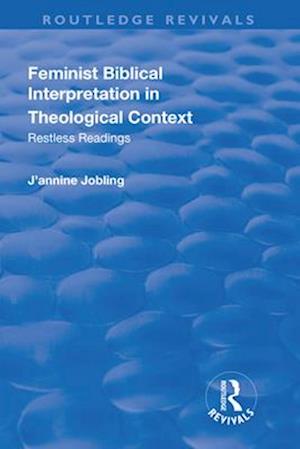 Feminist Biblical Interpretation in Theological Context