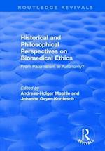 Historical and Philosophical Perspectives on Biomedical Ethics: From Paternalism to Autonomy?