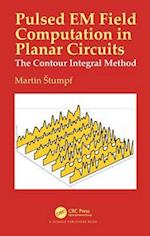 Pulsed EM Field Computation in Planar Circuits The Contour Integral Method