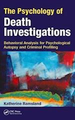 The Psychology of Death Investigations