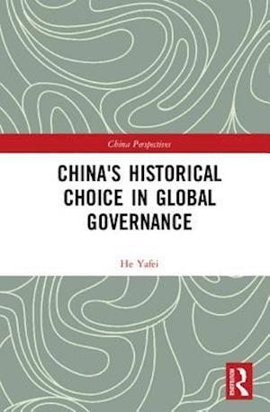 China's Historical Choice in Global Governance