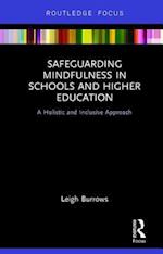 Safeguarding Mindfulness in Schools and Higher Education