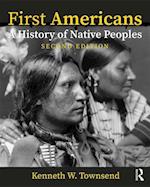 First Americans: A History of Native Peoples, Combined Volume