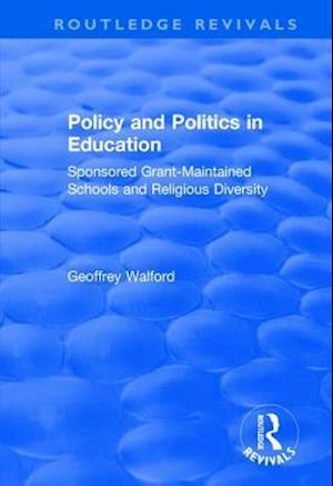 Policy and Politics in Education