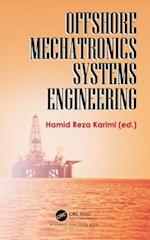 Offshore Mechatronics Systems Engineering