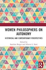 Women Philosophers on Autonomy