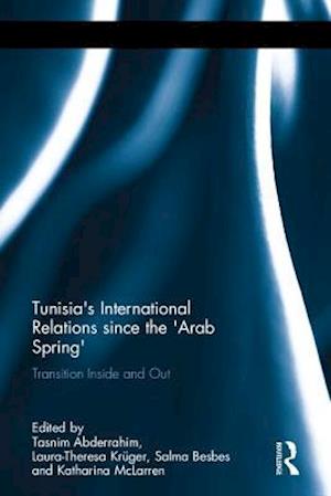 Tunisia's International Relations since the 'Arab Spring'