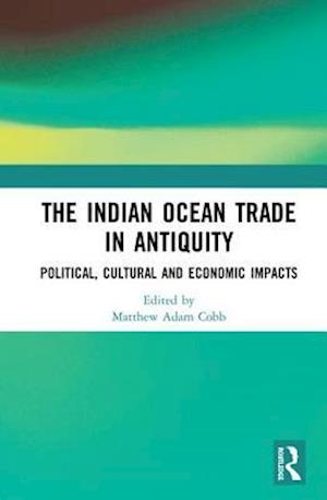 The Indian Ocean Trade in Antiquity