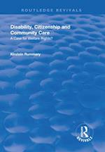 Disability, Citizenship and Community Care